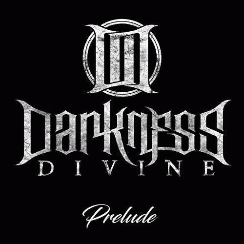 Darkness Divine : Prelude
